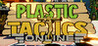 Plastic Tactics Online