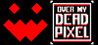 Over My Dead Pixel Image
