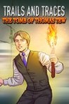 Trails and Traces: The Tomb of Thomas Tew