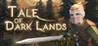 Tale of Dark Lands Image