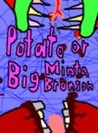Potato or Big Minta Bronson Image