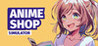 Anime Shop Simulator Image
