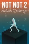 Not Not 2 - A Brain Challenge Image