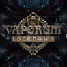 Vaporum: Lockdown Image