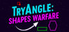 TryAngle: Shapes Warfare
