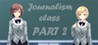 Journalism class: PART 2 Image