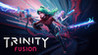 Trinity Fusion Image