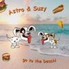 Astro & Suzy go to the beach!