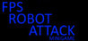 FPS Robot Attack Minigame
