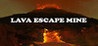 Lava Escape Mine Image