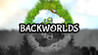 Backworlds Image