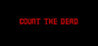 COUNT THE DEAD