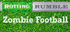 Rotting Rumble: Zombie Football