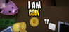 I am Coin