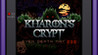 Kharon's Crypt - Even Death May Die Image
