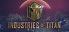 Industries of Titan Image