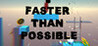 Faster Than Possible Image