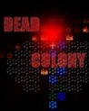 Dead Colony