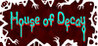 House Of Decay Image
