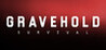 Gravehold: Survival