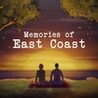 Memories of East Coast
