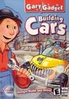 Gary Gadget: Building Cars