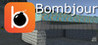 Bombjour