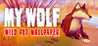 MY WOLF - Wild Pet Wallpaper Image