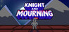 Knight And Mourning Image