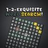 1-2-Exquisite Word Search!