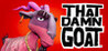 That Damn Goat Image