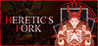Heretic's Fork Image
