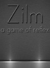 Zilm: a game of reflex