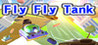 Fly Fly Tank