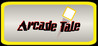 Arcade Tale Image
