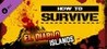 How to Survive: El Diablo Islands Image