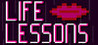 Life Lessons