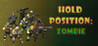 Hold Position:Zombie Image
