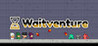 Waitventure