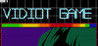 Vidiot Game Image