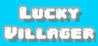 Lucky Villager Image