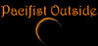 Pacifist Outside