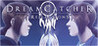 DreamCatcher: Reflections Volume 1
