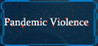Pandemic Violence Image