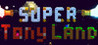 Super Tony Land Image