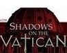 Shadows on the Vatican - Act IV: Redemption Image