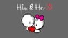 HIM & HER 3 Image