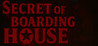 Secret Of The Boarding House