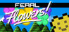 Feral Flowers Image