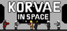 Korvae in space